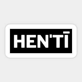 Hen'tī Sticker